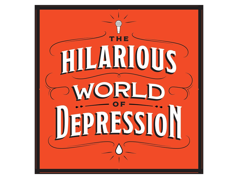 THE HILARIOUS WORLD OF DEPRESSION