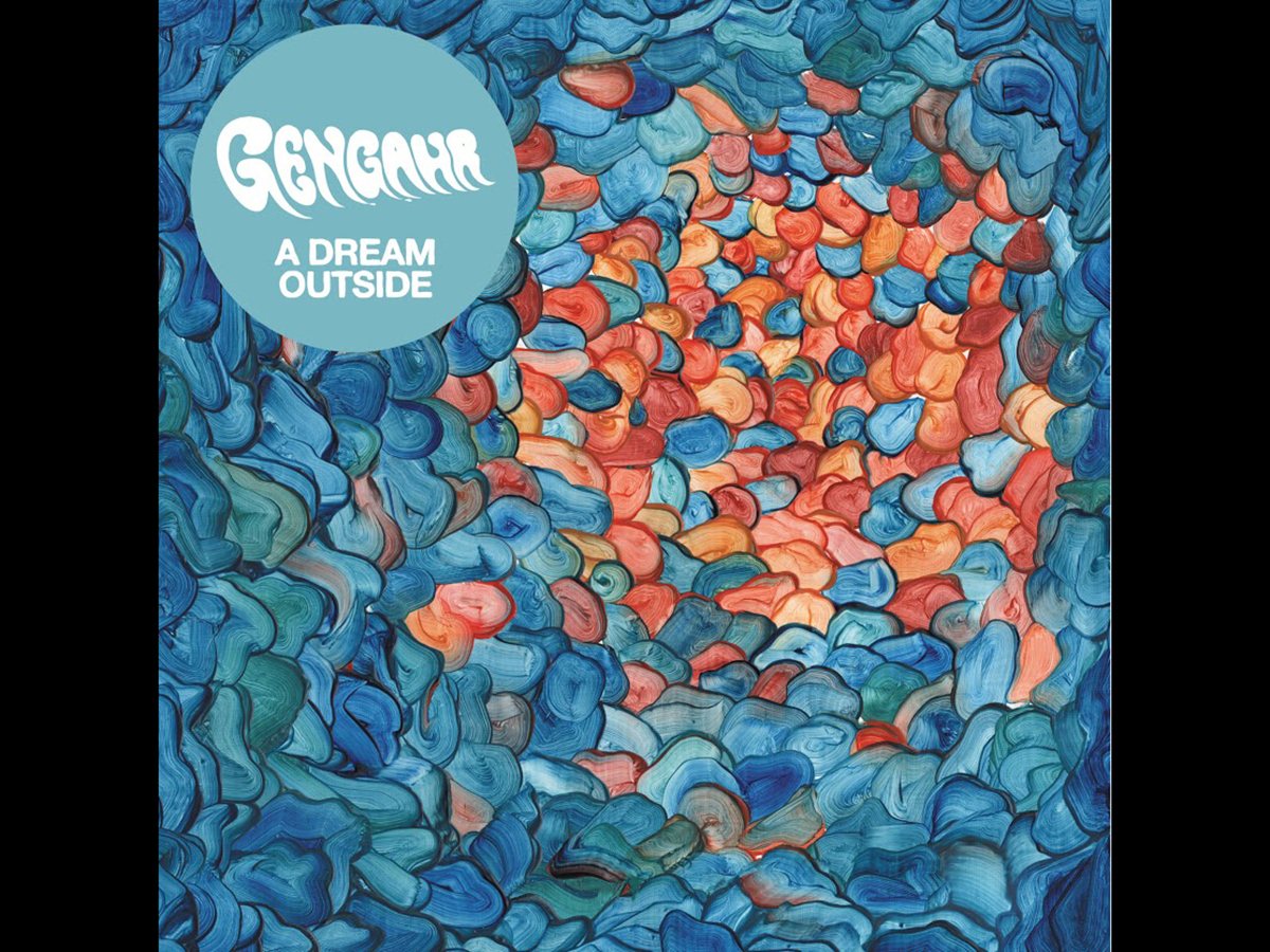 Album to listen to: Gengahr / A Dream Outside