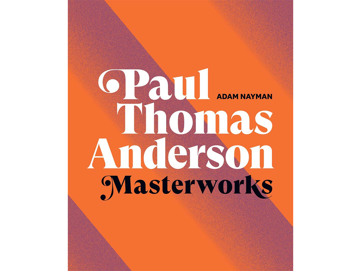 PAUL THOMAS ANDERSON: MASTERWORKS (£24)