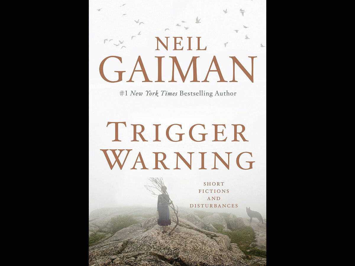 Book to read: Neil Gaiman - Trigger Warning